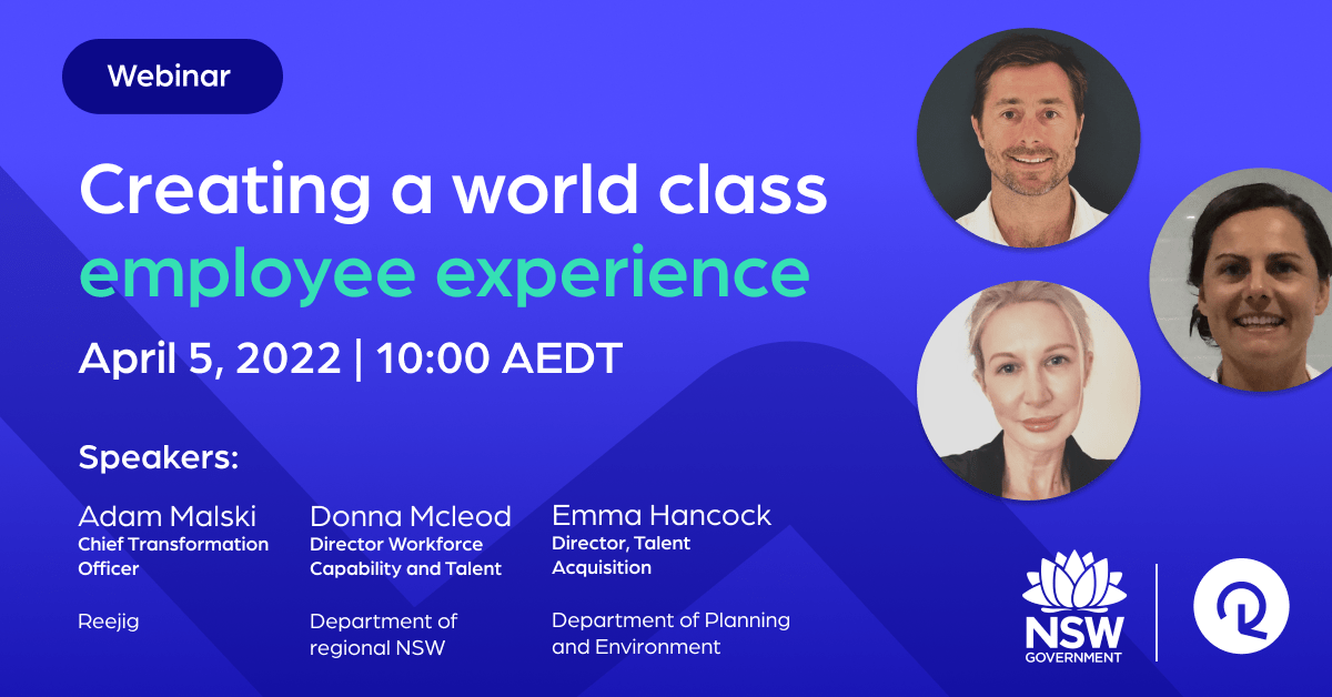 Creating A World Class Employee Experience Webinar Recap Reejig